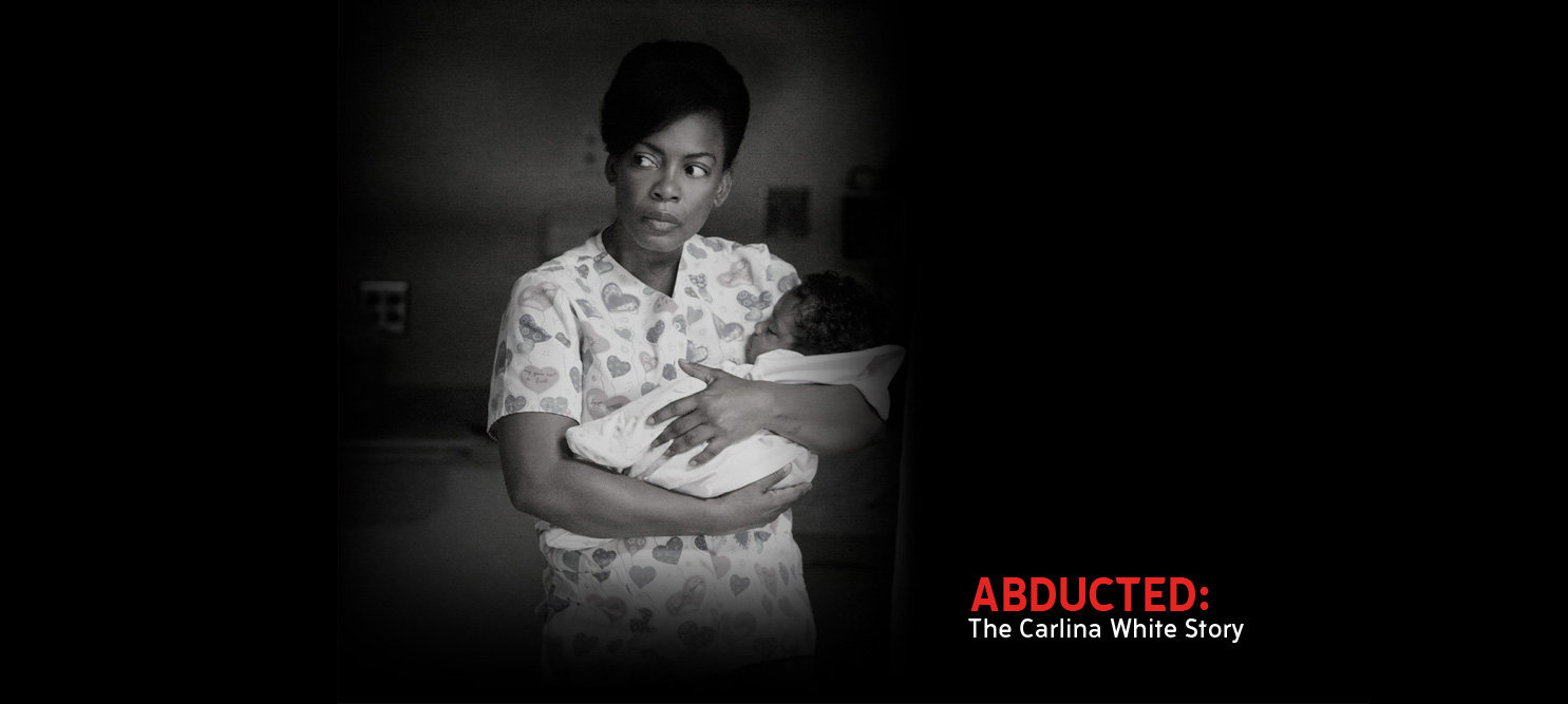 Abducted: The Carlina White Story